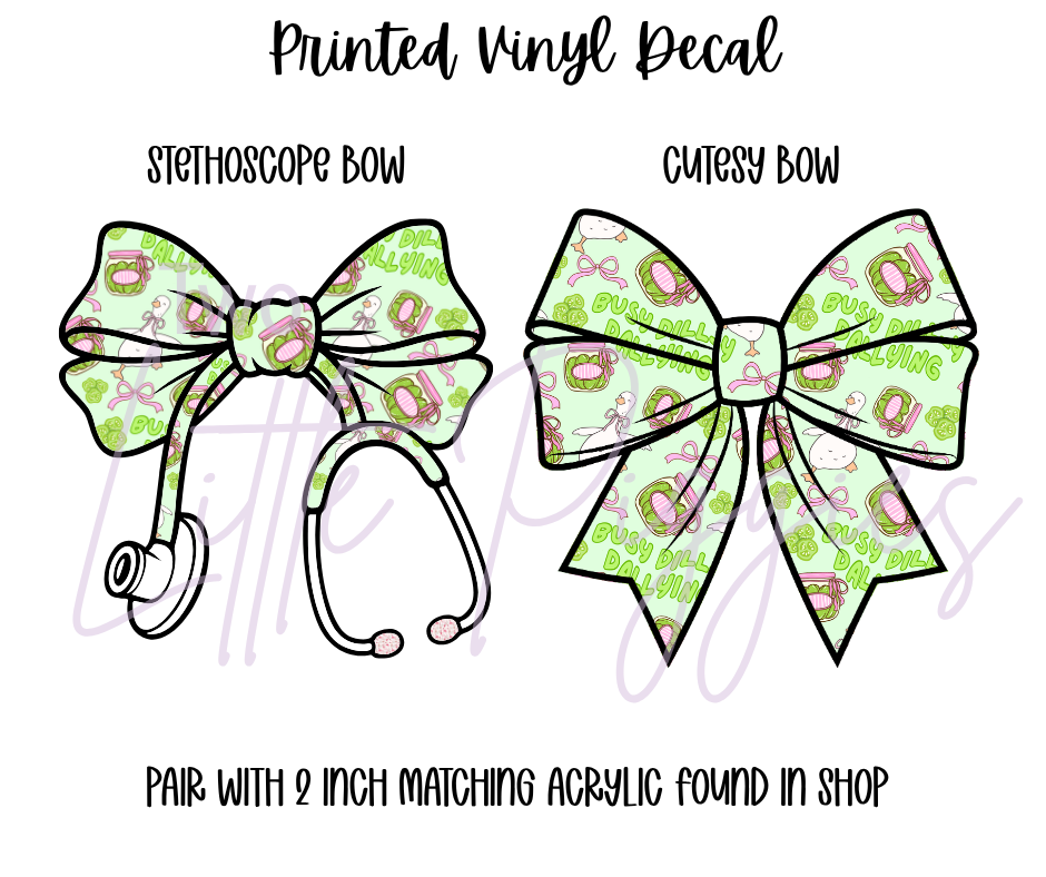 Printed Vinyl - Dill-y Dallying