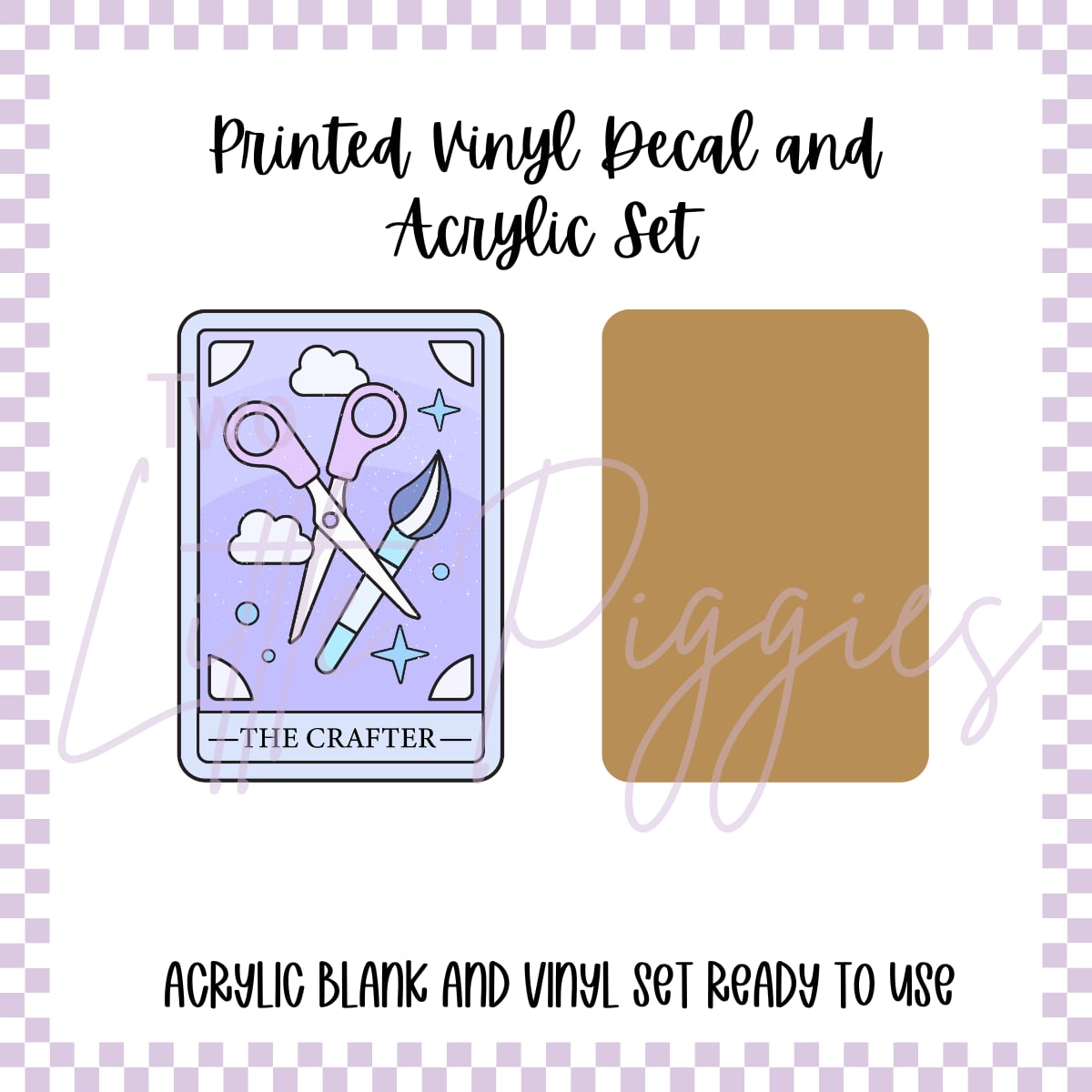 Printed Vinyl and Acrylic Set - The Crafter Card