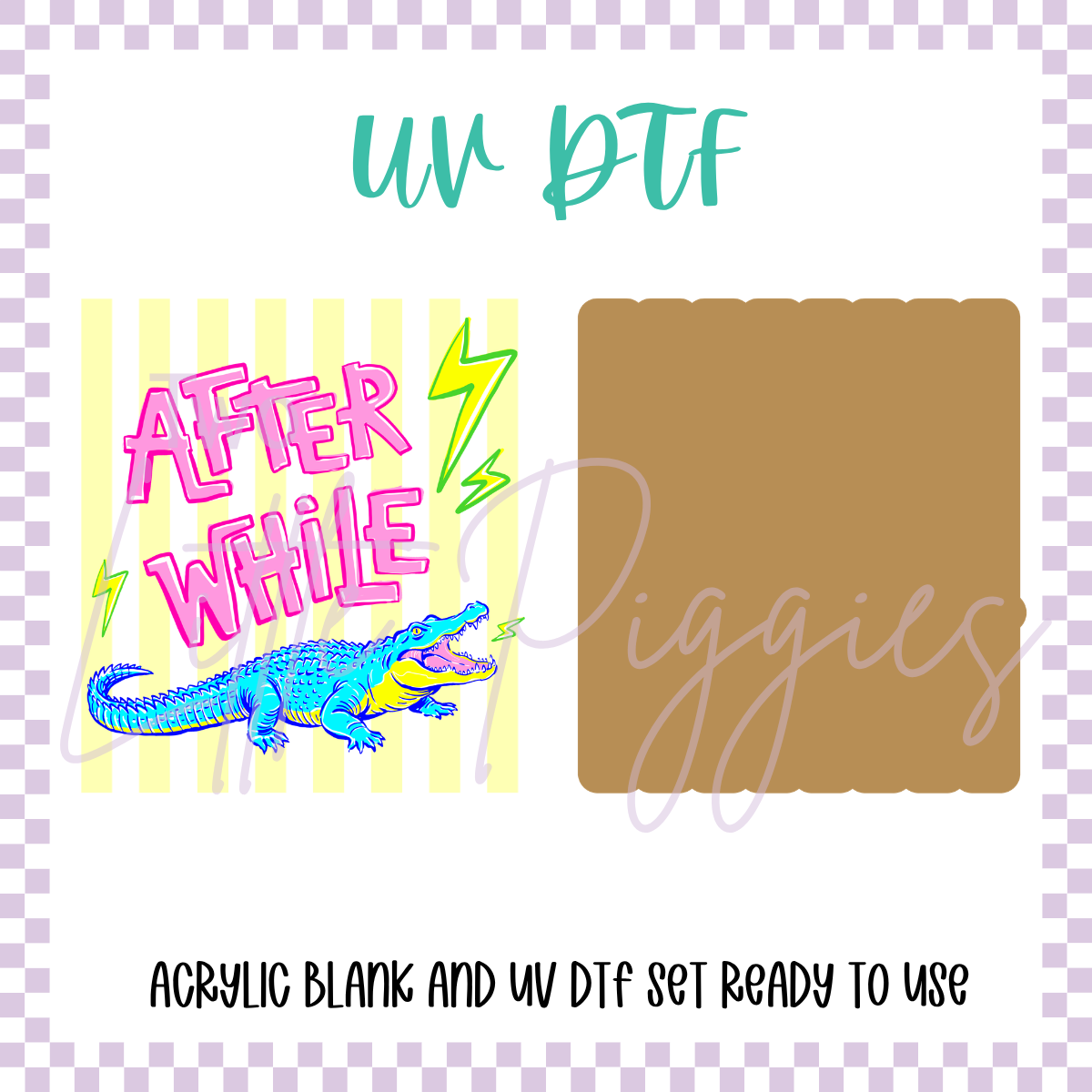 UV DTF - Acrylic Blank and Decal - 2 inch - After While - Yellow