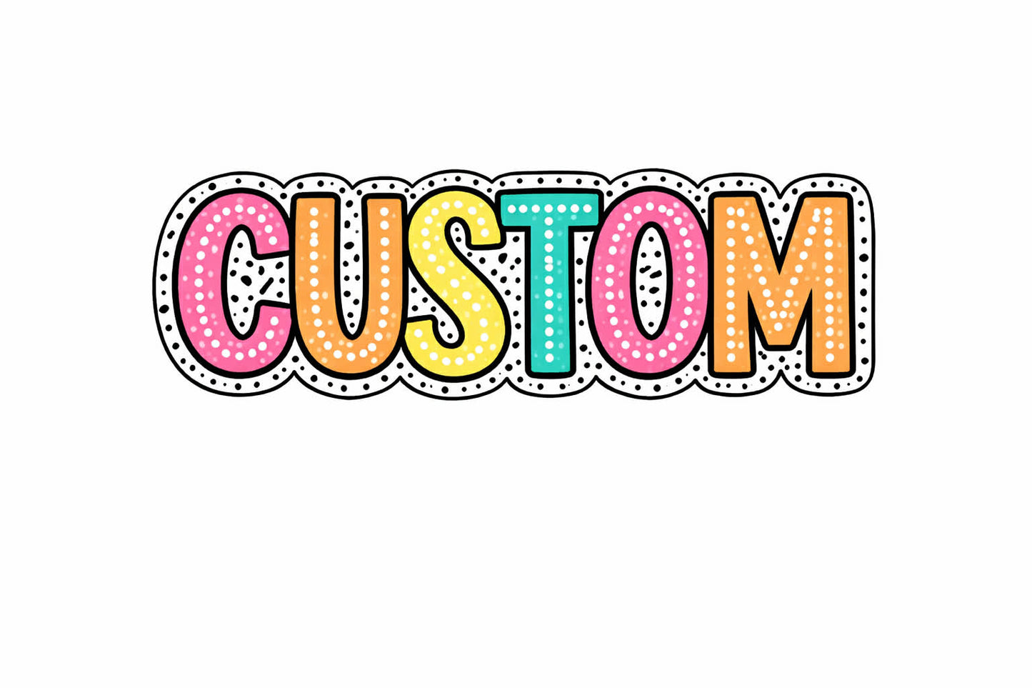 Printed Vinyl and Acrylic Set - Custom Polka Dot Word