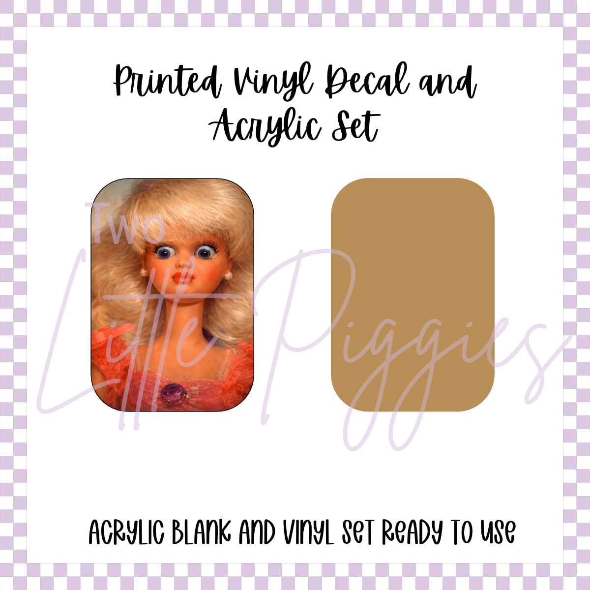 Printed Vinyl and Acrylic Set - Barbie Face Blonde