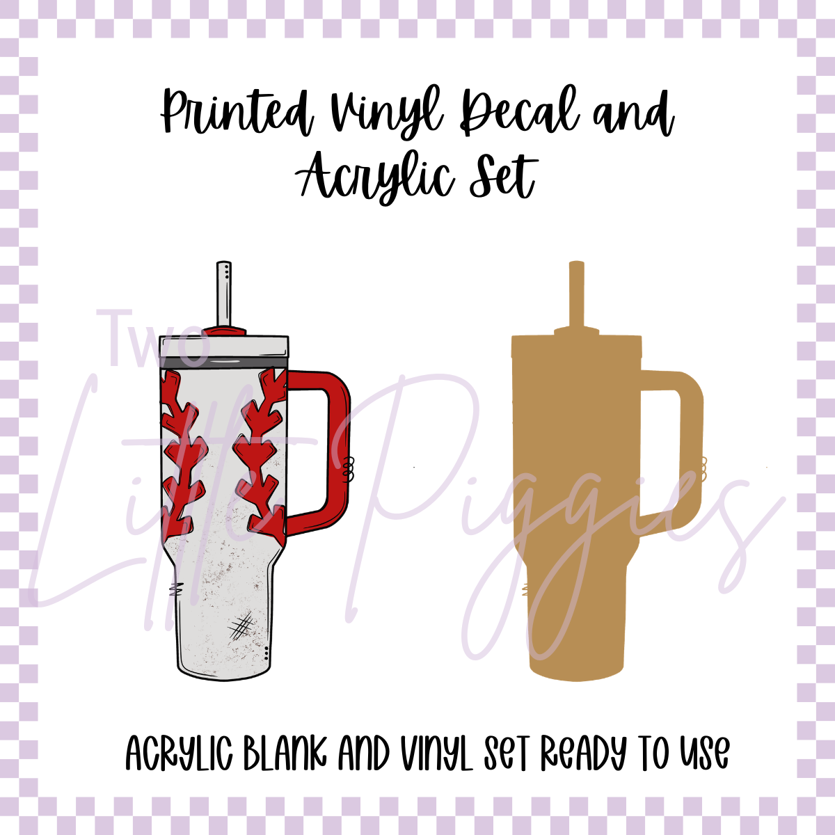 Printed Vinyl and Acrylic Set - Baseball Tumbler
