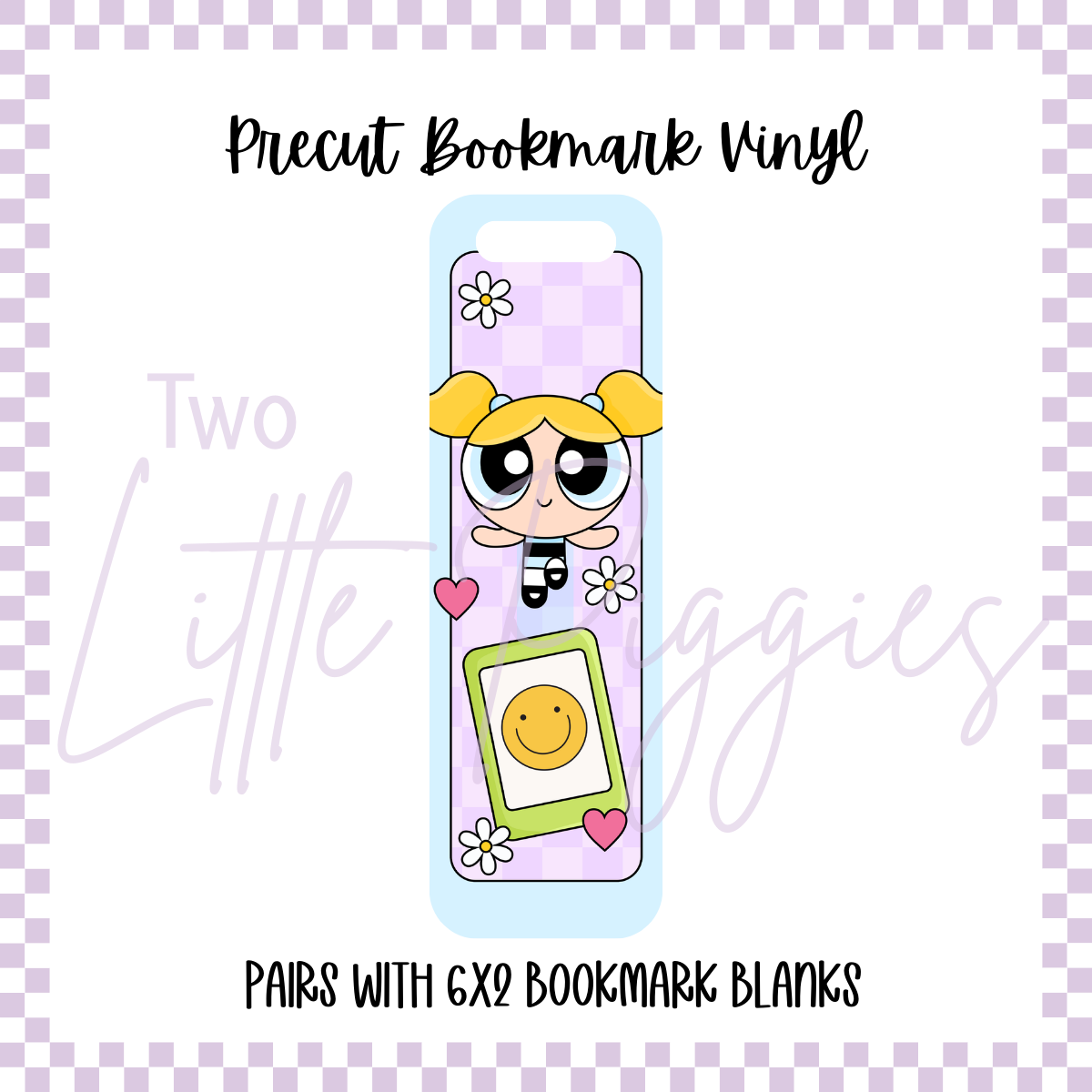 Printed Vinyl - Bookmark - Power Puff Girls - Bubbles