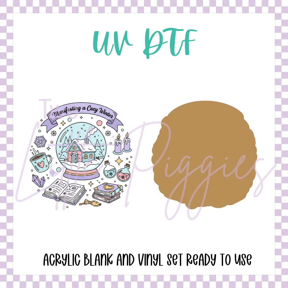 UV DTF - Acrylic Blank and Decal - 2 inch - Manifesting a Cozy Winter