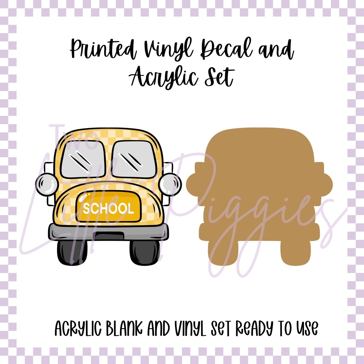 Printed Vinyl and Acrylic Set - Bus