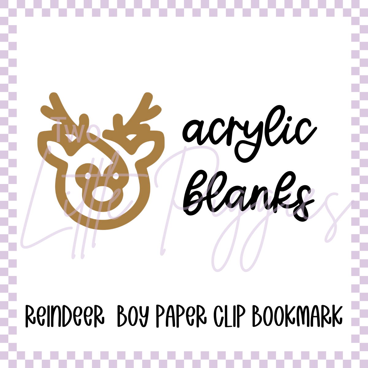 Acrylic Blank - Reindeer Boy Paper Clip Bookmark