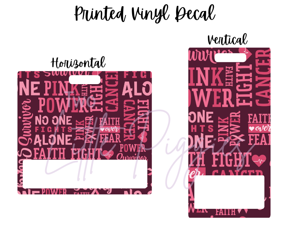 Printed Vinyl - Breast Cancer Awareness 2