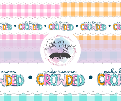 Printed Vinyl - Make Heaven Crowded
