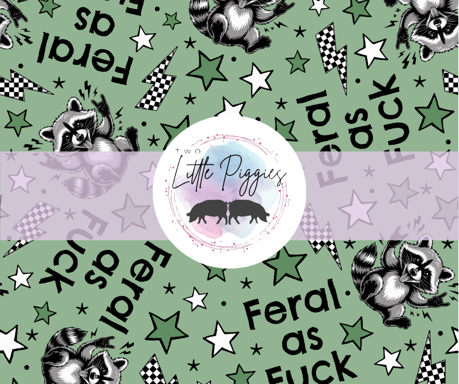 Printed Vinyl - Feral as F*ck