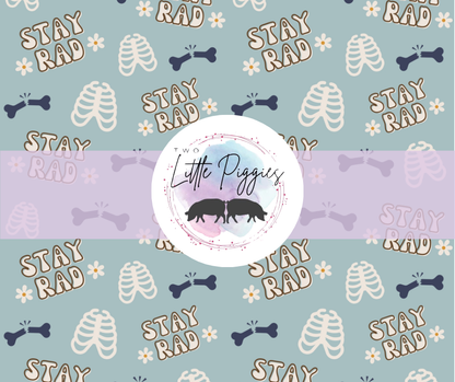 Printed Vinyl - Stay Rad