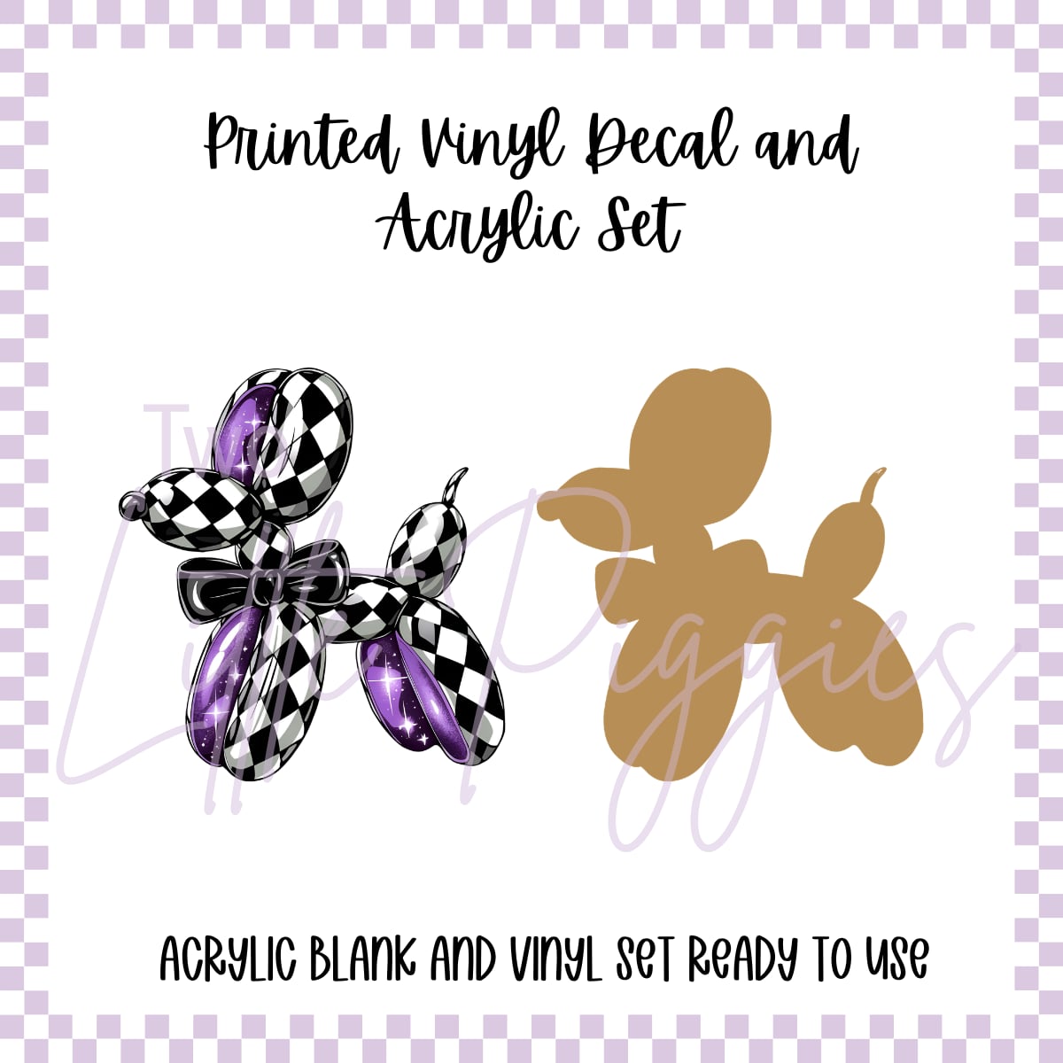Printed Vinyl and Acrylic Set - Purple Checkered Balloon Dog