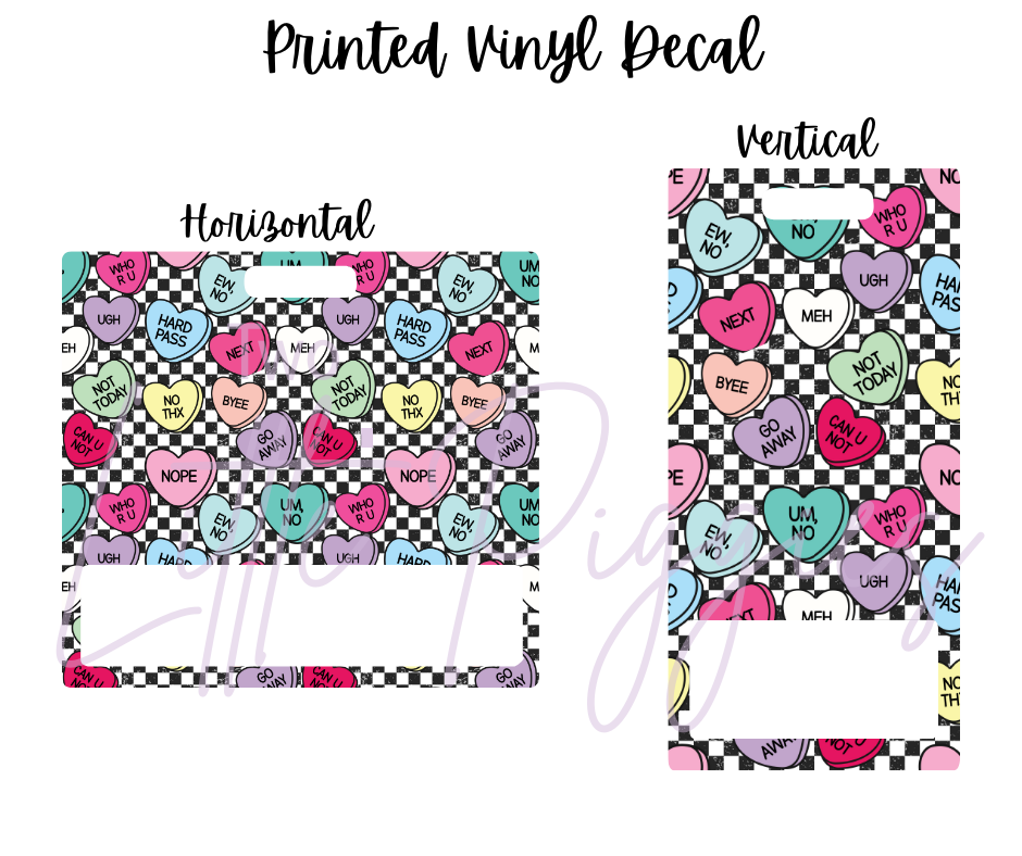 Printed Vinyl - No Thank You Valentine