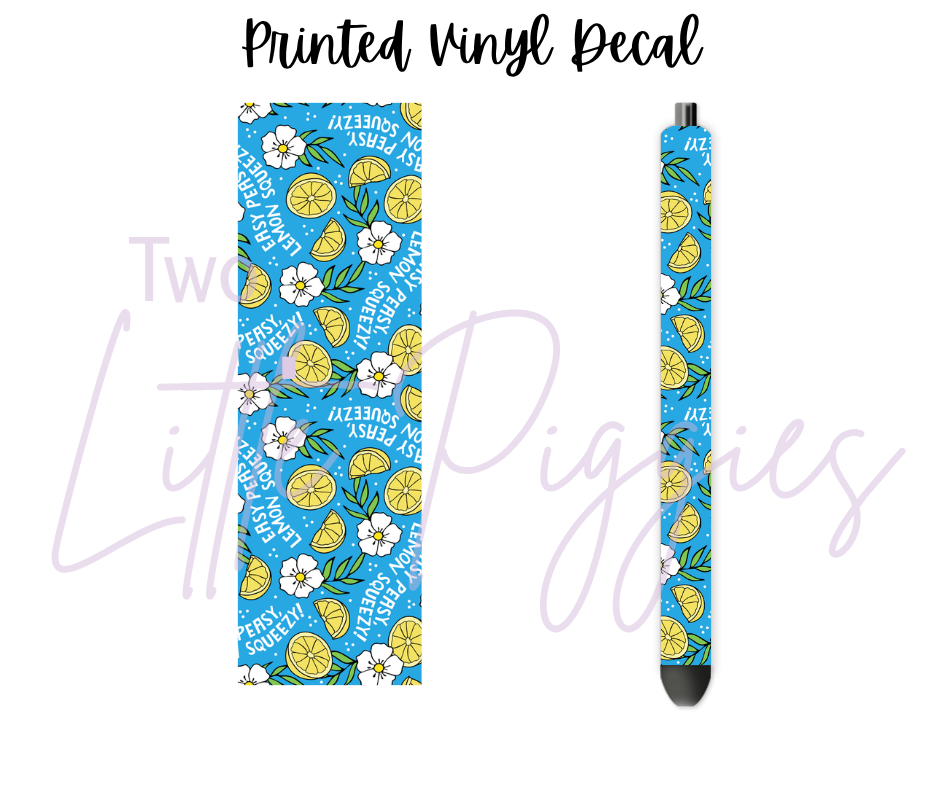 Printed Vinyl - Easy Peasy Lemon Squeezy