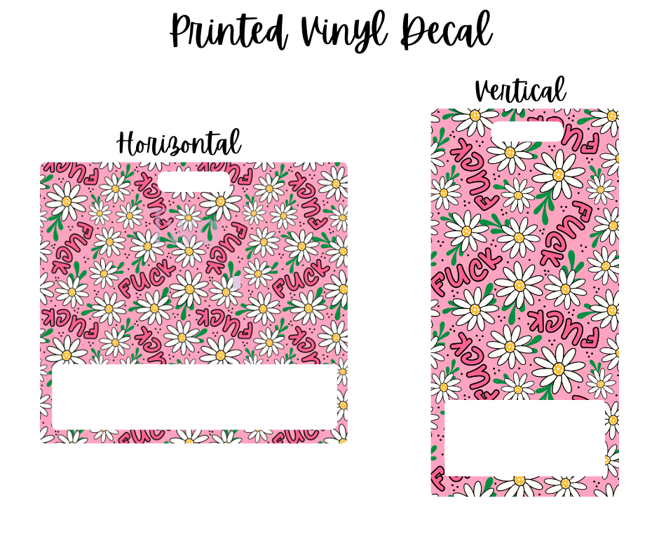 Printed Vinyl - F*ck Floral