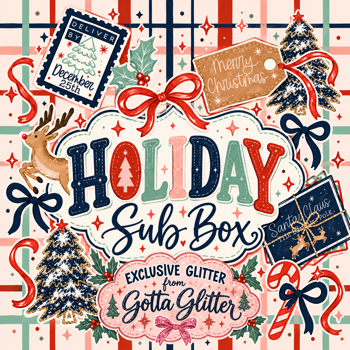 Holiday Sub Box - w/Gotta Glitter 2 oz Glitter Shaker