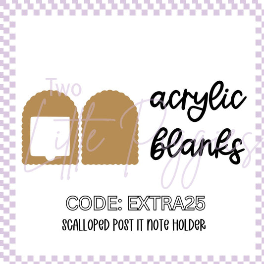 Acrylic Blank - Scalloped Post It Note Holder (3 sets)