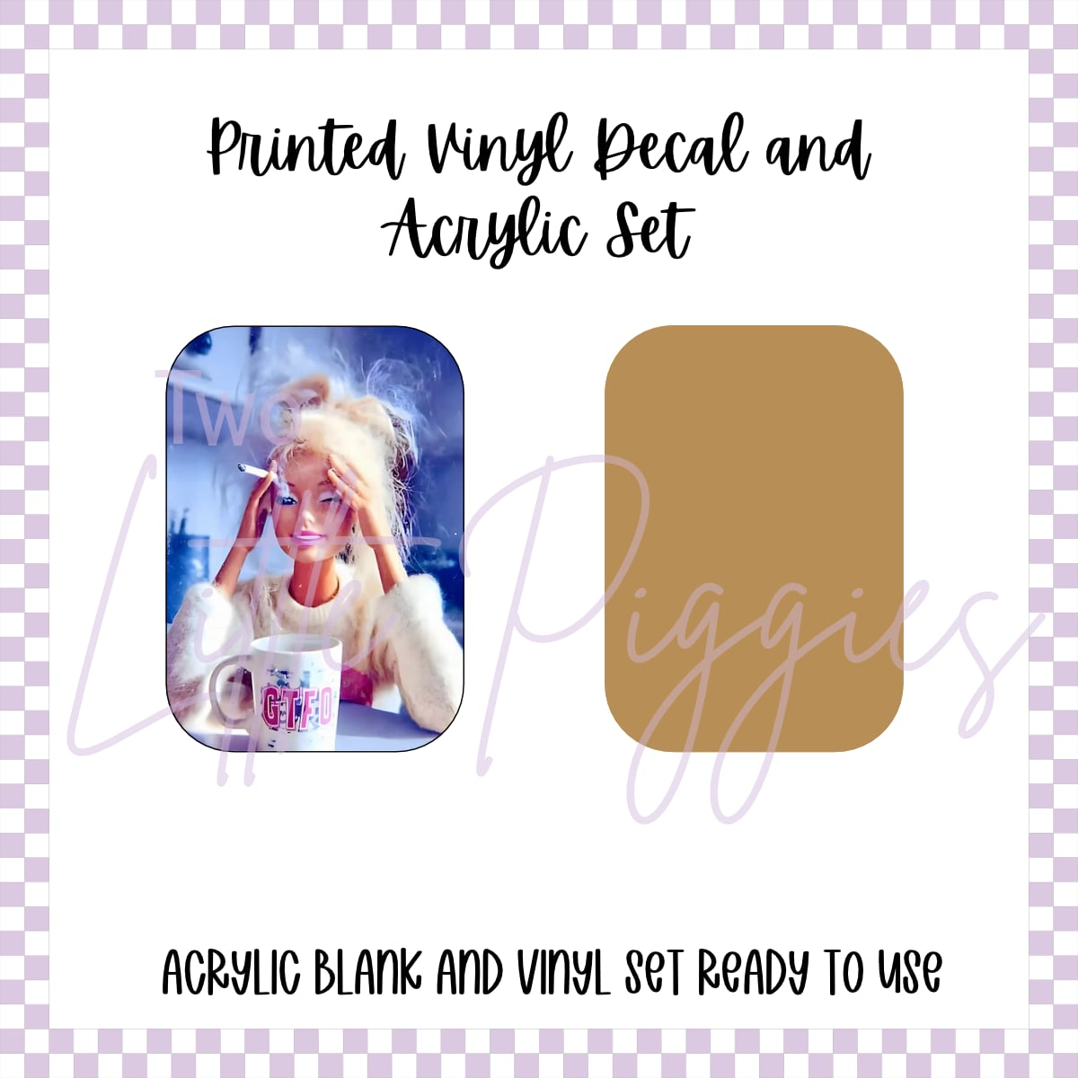 Printed Vinyl and Acrylic Set - Barbie Face Stressed