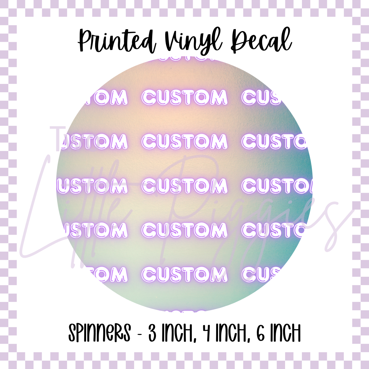 Printed Vinyl - Spinner - Custom