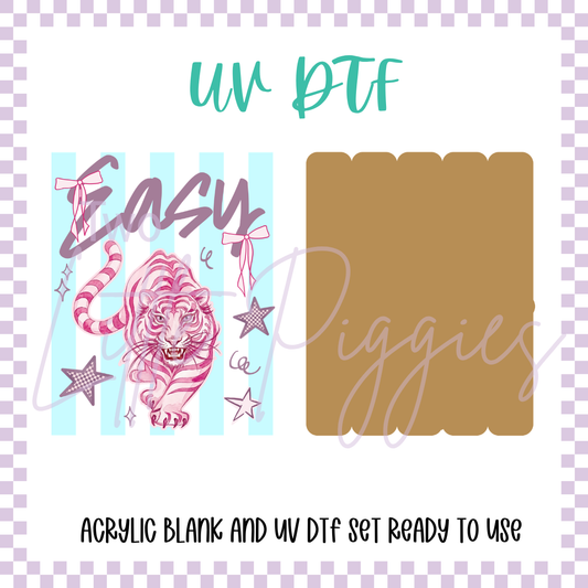 UV DTF -  Acrylic Blank and Decal - 2 inch - Easy Tiger