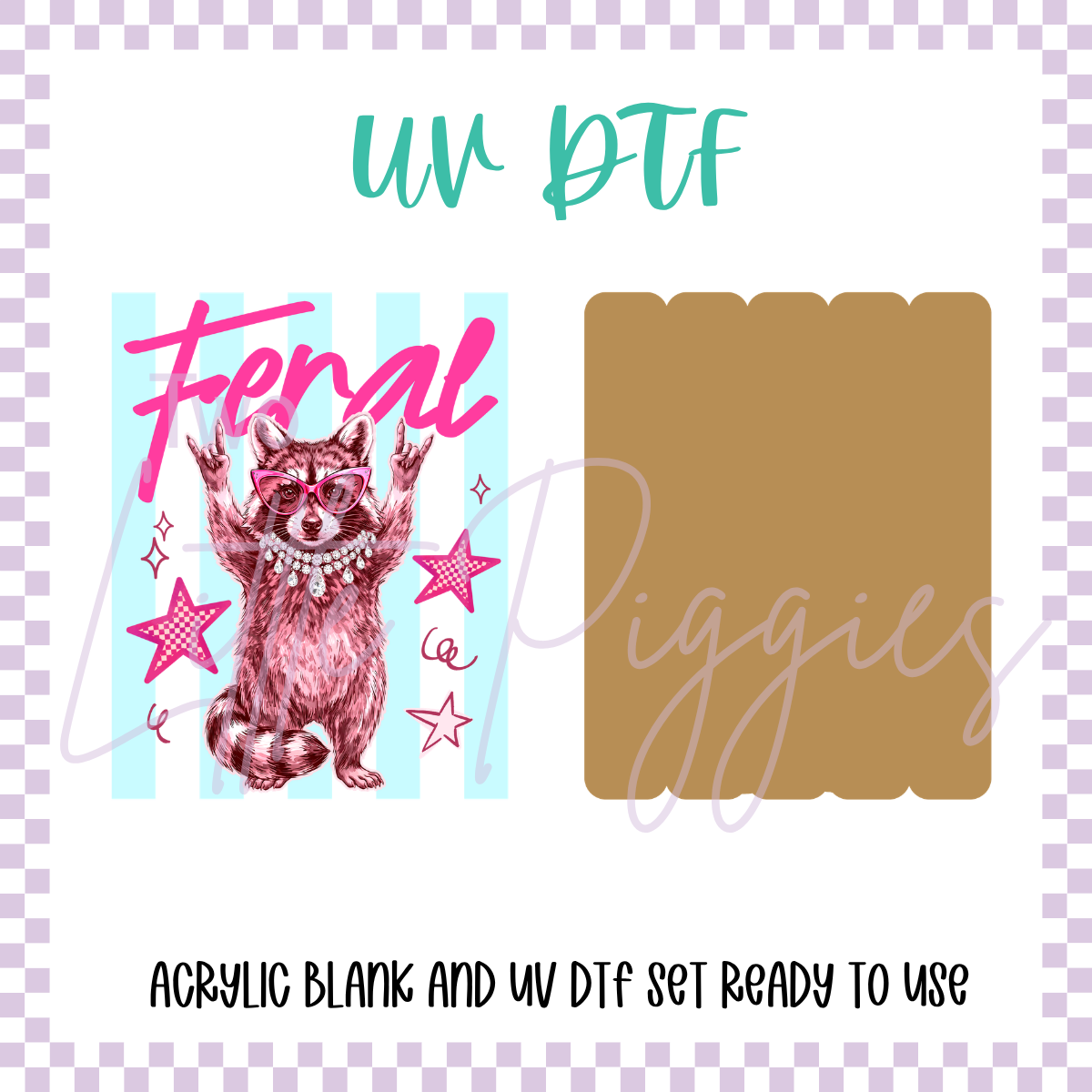 UV DTF -  Acrylic Blank and Decal - 2 inch - Feral Raccoon