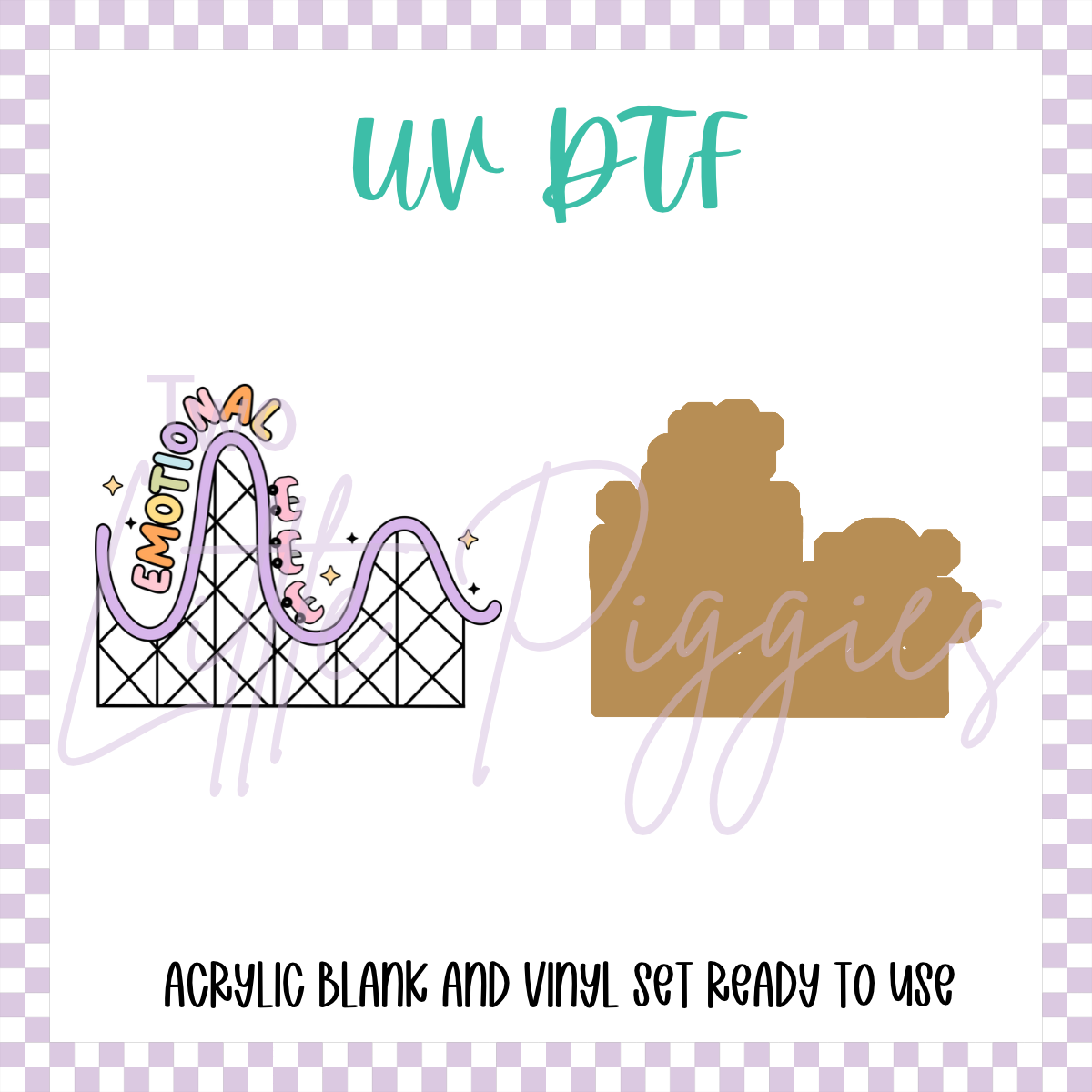 UV DTF -  Acrylic Blank and Decal - 2 inch - Emotional Roller Coaster
