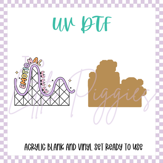 UV DTF -  Acrylic Blank and Decal - 2 inch - Emotional Roller Coaster