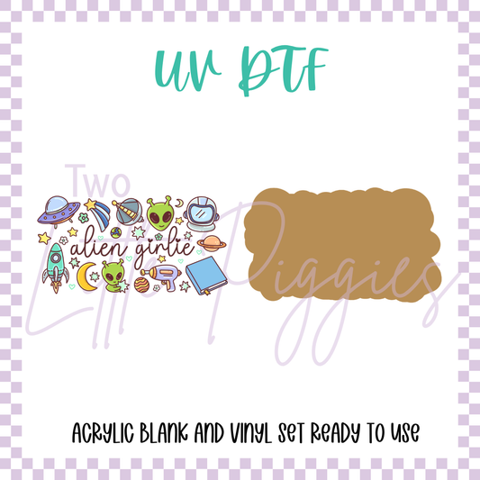 UV DTF -  Acrylic Blank and Decal - 2 inch - Alien Girly