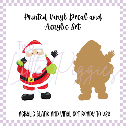Printed Vinyl and Acrylic Set - Santa Waving