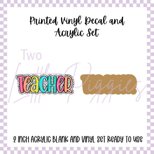 Printed Vinyl and Acrylic Set - Polka Dot - Teacher