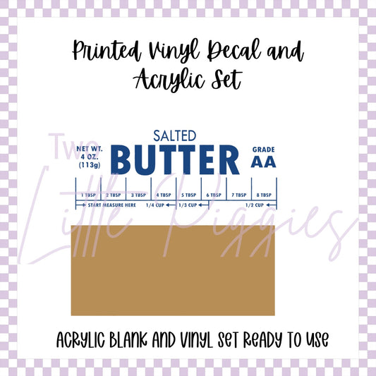 Printed Vinyl and Acrylic Set - Salted Butter