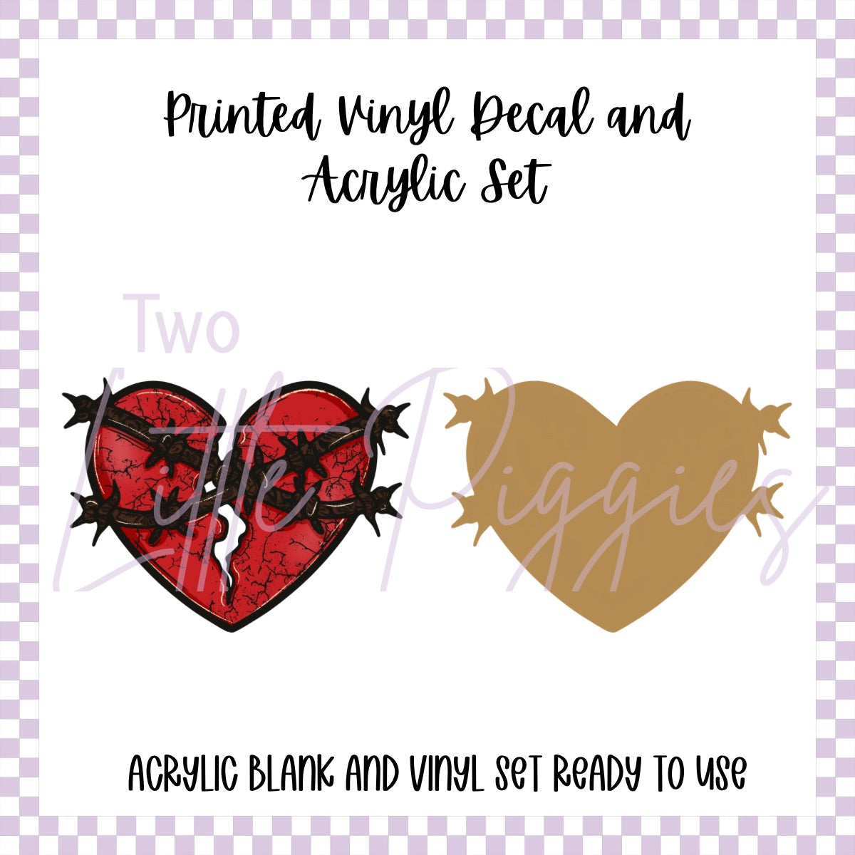 Printed Vinyl and Acrylic Set - Red Barbed Wire Heart