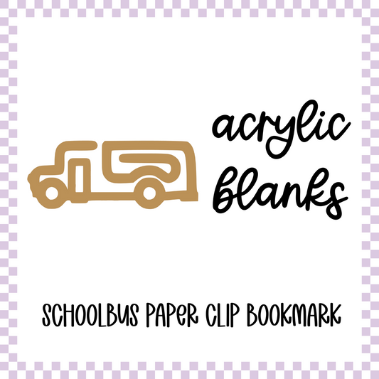 Acrylic Blank - Schoolbus Paper Clip Bookmark (3pc)