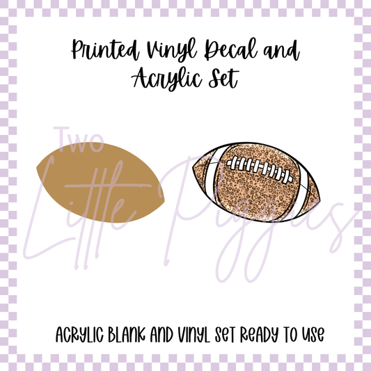 Printed Vinyl and Acrylic Set - Leopard Football