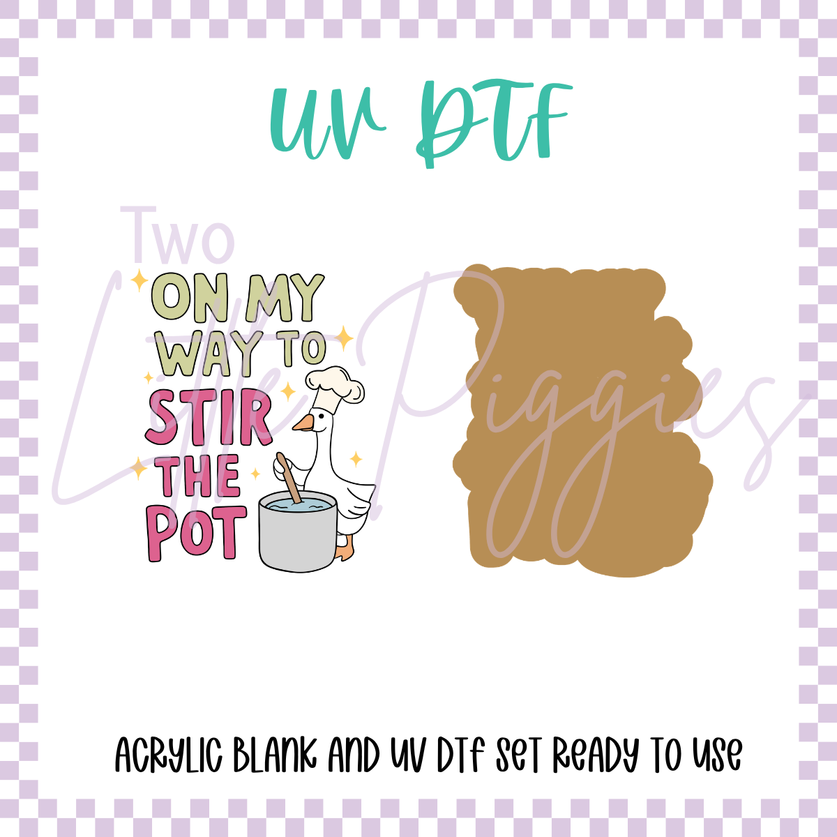 UV DTF -  Acrylic Blank and Decal - 2 inch - Stir the Pot
